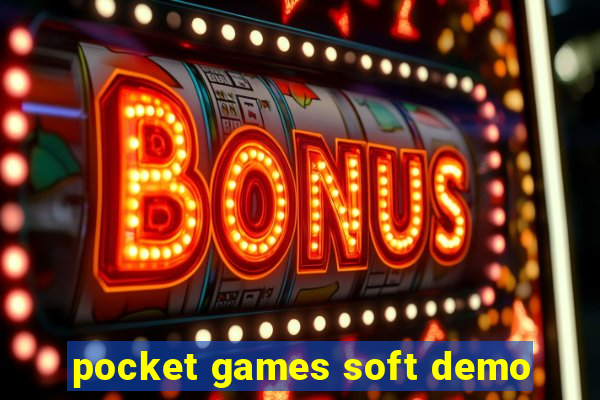 pocket games soft demo